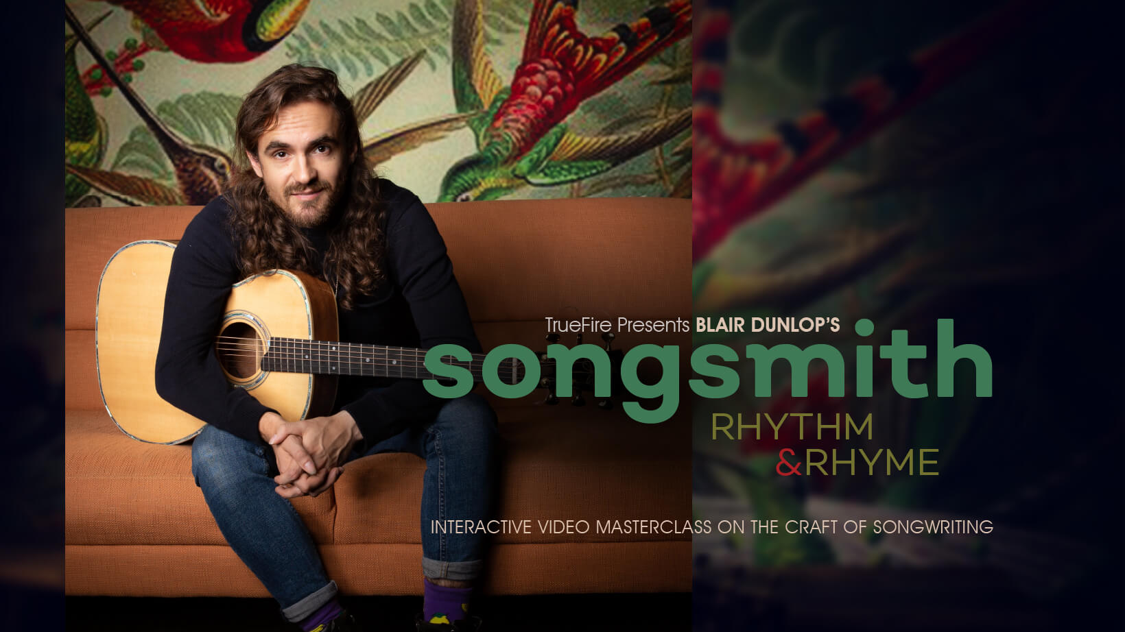 Songsmith: Rhythm Rhyme Blair Dunlop Guitar Lessons TrueFire