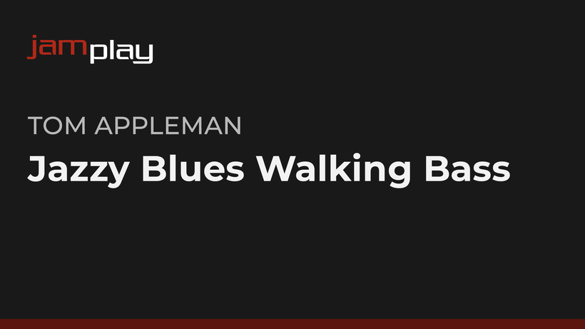 Jazzy Blues Walking Bass - JamPlay