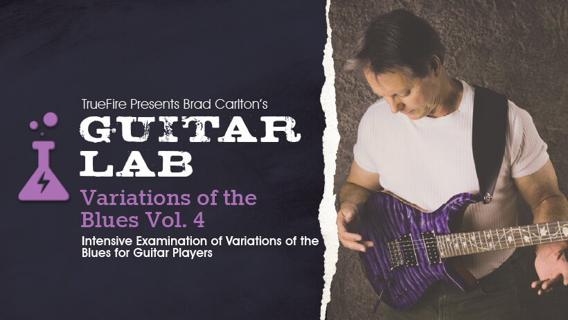 Variations Of The Blues Vol 4 Introduction Brad Carlton Guitar