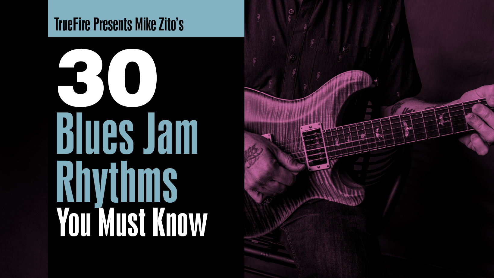Mike Zito's 30 Blues Jam Rhythms You Must Know