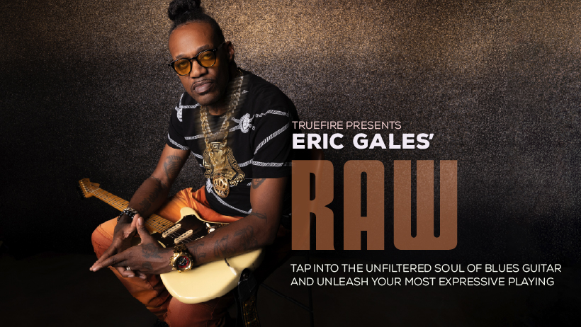 Eric Gales Guitar Lessons - RAW Masterclass - TrueFire